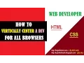 solution CSS How to vertically center a div for all browsers