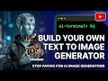 BUILD YOUR OWN AI IMAGE Generator in 5 Minutes with 5 lines of code FREE LOCAL UNCENSENSORED TOO