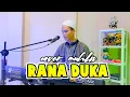 Download Lagu RANA DUKA DANGDUT ORGEN TUNGGAL COVER MUHLIS