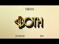 Tiësto - Both (feat. 21 Savage & BIA) [Official Audio]