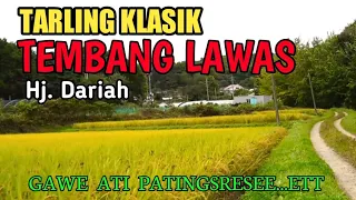 Download TARLING KLASIK || HJ. DARIAH || ARR. CAHAYA MUDA MP3