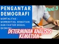 Lagu Pengantar Demografi #Pertemuan9 Part 3 END: ANALISIS DETERMINAN KEMATIAN HASIL SP2010