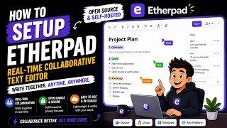 How to Setup Etherpad Real-Time Collaborative Text Editor