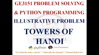 TOWERS OF HANOI ILLUSTRATIVE PROBLEMS GE3151 PROBLEM SOLVING AND PYTHON PROGRAMMING NOTES