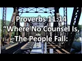 Proverbs 11 14 Where no counsel is the people fall KJV singalong w Am