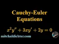 Cauchy-Euler Equations Example 3