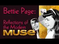 BETTIE PAGE Reflections of the Modern Muse