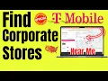 Find T Mobile Corporate Store near me Company Owned Stores