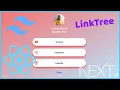 Linktree clone with React Next and tailwindcss