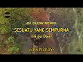 Lagu DJ SLOW REMIX!!! - SESUATU YANG SEMPURNA || HIJAU DAUN