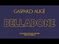 Gaspard Auge - Belladone