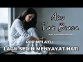 Lagu AKU TAK BIASA - Lagu Pop Melayu Terbaru | Lagu Galau Sedih ( Official Lyrics Video )