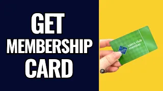 How To Get Sam s Club Membership Card 2025