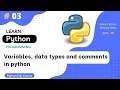 Variables Datatypes and Comments in python Python Tutorial Part