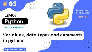 Variables Datatypes and Comments in python Python Tutorial Part