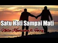 Lagu Nella Kharisma ft Ferry - Satu Hati Sampai Mati HD \u0026 Lirik