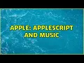Apple AppleScript and Music