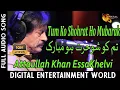 Download Lagu Tum Ko Shohrat Ho Mubarak | Attaullah Khan Esakhelvi