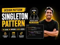 Singleton Design Pattern With Live Coding Example LLD Series