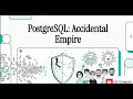 The Story of PostgreSQL