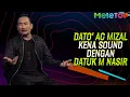 Download Lagu Dato’ AC Mizal kena sound dengan Datuk M Nasir | MeleTOP | Nabil Ahmad \u0026 Nora Danish