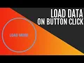 On Button Click Display a Specific Amount Data From an Array Or API