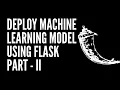 Deploy Machine Learning Model using Flask Part 2