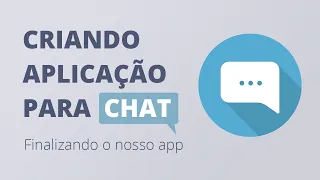 Criando a aplicação de chat com Delphi (Finalizando ao app)