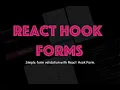 React Hook Forms - Create forms in react in just few lines of code