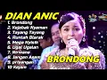 Download Lagu FULL ALBUM ANICA NADA TERBARU 2025 BRONDONG DIAN ANIC