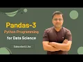 Python Programming Day-16 Pandas Data Frame Part-2 Data Data Science