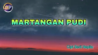 Download Martangan Pudi (Lirik) || Cipt Serli Napitu MP3