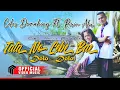 Download Lagu Ciles Domaking feat. Ririn Atu - Tata No Lebe Bae (Dolo Dolo) [OFFICIAL]