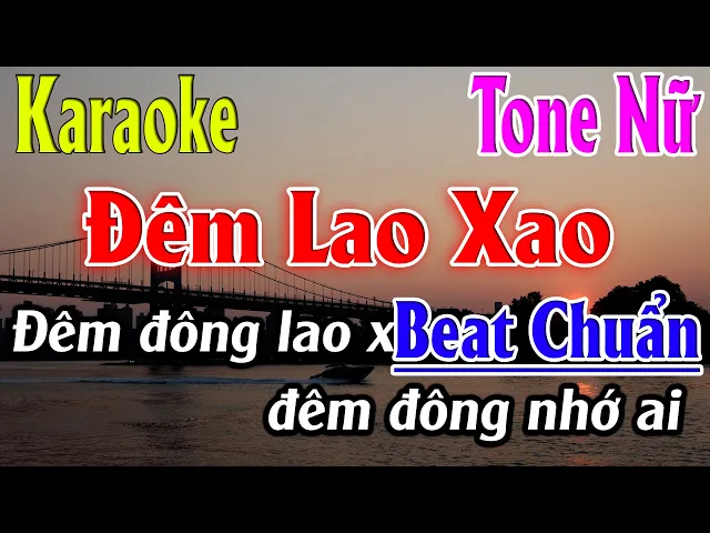 ❤️❤️ Đêm Lao Xao -T. Nữ