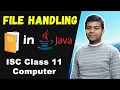 File Handling in Java Writing Reading Text Binary Files Important for Exam Computer Science