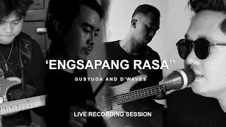Download ENGSAPANG RASA - (LIVE SESSION) | Gusyuda and D'Waves Official #Lagubali2021 #gusyuda #gusyudadwaves MP3
