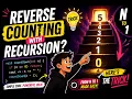 Print N to 1 Using Recursion Beginner-Friendly Explanation