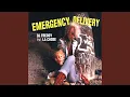 Download Lagu Emergency Delivery (Radio Edit)