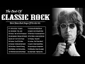 Lagu John Lennon, The Beatles, Queen, Led Zeppelin, Bon Jovi - Classic Rock Songs 60s 70s 80s Playlist