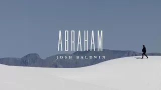 Download Abraham (Music Video) - Josh Baldwin | The War is Over MP3