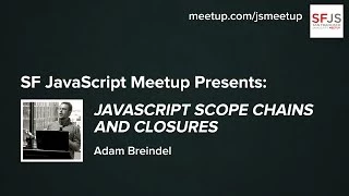 JavaScript Scope Chains and Closures