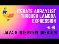 Java Iterate List Using Lambda Expression Java 8 Interview