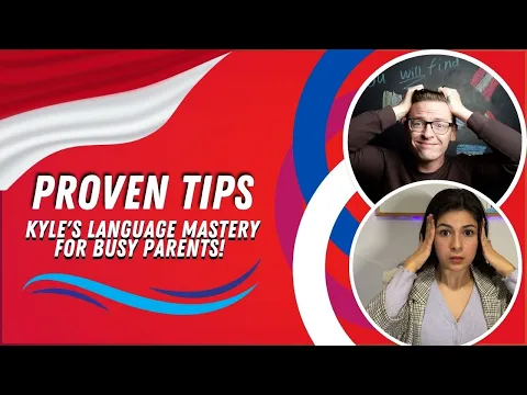 C1 学習アドバイス：Language Mastery for Busy Parents: Kyle's Pro Tips! 🚀🌟（Pensando Inglés）