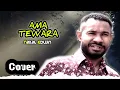 Download Lagu Natal Edwin - AMA TEWARA [Cover]