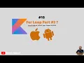 Kotlin For Loop Part 2 Loop Through List Array String Characters emran - rasool