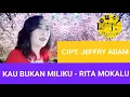 Download Lagu KAU BUKAN MILIKU - RITA MOKALU