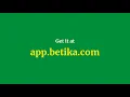 BETIKA - Visit app betika com and download the Betika App Today