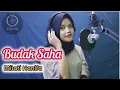 Download Lagu BUDAK SAHA || Full Kendang Rampak || Cover by Milati Hanifa
