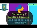 Solution Exercise Input Dictionary Python Tutorial