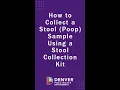 How to Collect a Stool Poop Sample Using a Stool Collection Kit - DDPHE